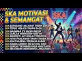 Lagu SEPASANG MALAIKAT TANPA SAYAP | SKA MOTIVASI | Bangkitka semangatmu