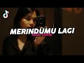 Download Lagu DJ MERINDUMU LAGI VIRAL FYP TIKTOK TERBARU 2025! Akbar Chalay