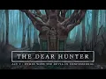 The Dear Hunter - The March