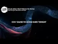 Elle King & Miranda Lambert - Drunk (And I Don't Wanna Go Home) [Lyrics]