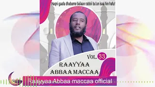 raayyaa abbaa maccaa vol 33d new 2020