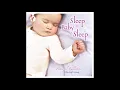 Sleep, Baby, Sleep: Peaceful Lullabies - Elizabeth Guest