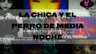 la chica y el perro de media noche victoria creepypastera 