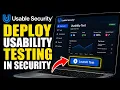 How to Deploy Usability Testing in Security with Usable Security - Easy Tutorial