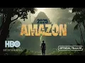 Download Lagu AMAZON – Official Trailer (4K) 2025