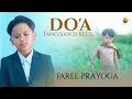 Download Lagu Farel Prayoga - DOA | Tangisan Si Kecil (Official Music Video FP Music)