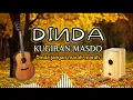 Dinda jangan marah-marah - Kugiran Masdo ( Karaoke Akustik dan lirik Percussion)