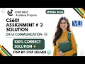 CS601 Assignment Solution Easy Correct Data Communication - Spring 2025 VU codeneat com