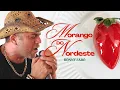 Lagu Morango do Nordeste #serestadofaro Ronny Faro
