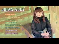 Download Lagu Lagu Dangdut Koplo Terbaru - Jihan Audy Full Album  Terbaru 2020