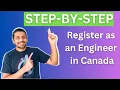 Step by step process of getting registered as an Engineer in Canada EIT P Eng