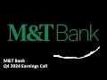 M T Bank NYSE MTB - Q4 2024 Earnings Call