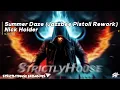 Download Lagu Summer daze (Jazzbee Pistoli Rework) Nick Holder