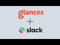 Meet Glances for Slack