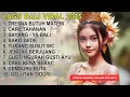 Download Lagu LAGU BALI TRENDING TERBARU 2025