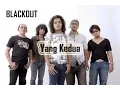 Blackout - Yang kedua