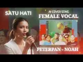 Lagu [AI COVER] Satu Hati - Peterpan/Noah (Female Vocal)