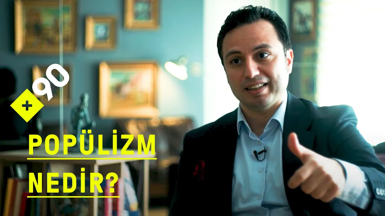 Popülizm nedir? | "Ekonomi kötü gidiyormuş, kültür politikaları berbatmış. Bunlar umursanmaz"