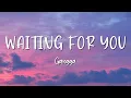 Waiting For You - Gangga - Lirik Video (Lyrics) Video Lirik Garage Lyrics