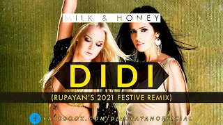 Milk \u0026 Honey - Didi (Rupayan's 2022 Festive Remix)