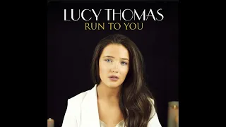 Download Lucy Thomas - Run To You MP3