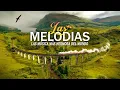 Download Lagu LAS MÚSICA MÁS HERMOSA DEL MUNDO / Melodías Más bellas Del Recuerdo Mezclados Con Hermosos Paisajes