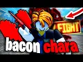 Bacon ABUSES Updated CHARA All New Abilities To Hunt TOXIC Players Jump Showdown