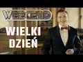 Download Lagu WEEKEND - Wielki dzień - Official Video (2017, 4K)