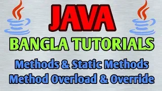 JAVA Bangla Tutorials 18 - JAVA Methods Static Method Method Overload Method Override