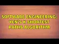 Software Engineering Yen s k shortest paths algorithm