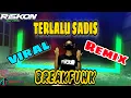 DJ Terlalu Sadis Kata Jaipong Ipank Remix Virall Tik Tok By Riskon Nrc