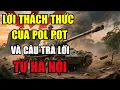Lagu Đập Tan Ảo Tưởng 1 Diệt 30 Của Pol Pot: Sức Mạnh Vũ Bão Của QĐ Việt Nam Khiến Cả Thế Giới Kinh Ngạc
