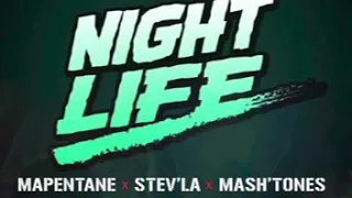 mapentane x stevla x mashtones night life