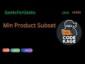 GFG POTD Min Product Subset Java Hindi