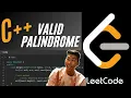 LeetCode Valid Palindrome C for loop characters strings two pointers else if