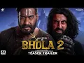 Download Lagu Bhola 2 movie trailer(2025) |ajay devgan, Abhishekbacchan ,tabu, #bhola2 #bollywood
