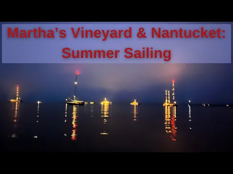 SAILING MARTHAS VINEYARD NANTUCKET CAPE COD NEW ENGLAND