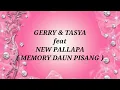 Download Lagu GERRY MAHESA \u0026 TASYA ROSMALA ft NEW PALLAPA _ MEMORY DAUN PISANG Lirik
