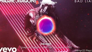 Download Imagine Dragons - Bad Liar [Squaws Remix] MP3