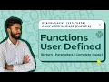 User Defined Functions Everything You Need to Know O Level CS Paper 2