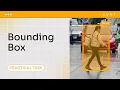 Lecture 5 Bounding box Practical Task