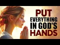 Download Lagu Stop Worrying and Leave It To GOD: Pray This for God’s Peace in Every Trial | Morning Prayer