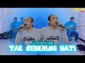 Download Lagu TAK SEBENING HATI//DI Bawakan KEDER IRAMA