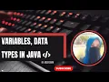 Java for Beginners Variables Data Types User Input Explained with Examples