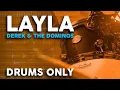 Download Lagu Derek \u0026 The Dominos - Layla - Drums Only by Sergio Henriquez