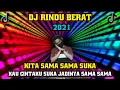 Download Lagu DJ RINDU BERAT ( Kau Cintaku Suka Jadinya Sama Sama ) BreakFunk Jaipong Remix By Riskon Nrc
