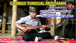 Download GAMBUS TUNGGAL TERBARU_PETE TOLANG DAENG SAQ KIRI_MUSTAMIN TEMU KARYA 05 MP3
