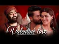 Lagu Valentine's Mashup - Parth Dodiya | Journey of love 2026