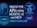 Prototype APIs using Agentic AI and MCP Tricentis API Simulation