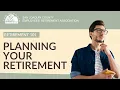 Retirement 101 Planning Your Retirement
